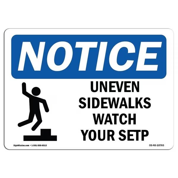 OSHA Sign, Uneven Sidewalks Watch Your Step With Symbol, 18in X 12in Decal, 12